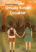 Cover-Bild zum Titel 'Umuda Kosan Cocuklar' von 'Mustafa Okumus'