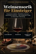 Cover-Bild zum Titel 'Weinsensorik für Einsteiger' von 'Johannes Keller'