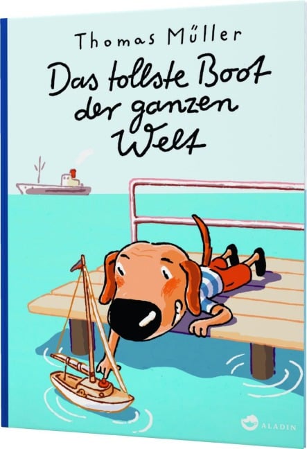 Das tollste Boot der ganzen Welt - Thomas Müller