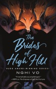 Cover-Bild zum Titel 'The Brides of High Hill' von 'Nghi Vo'