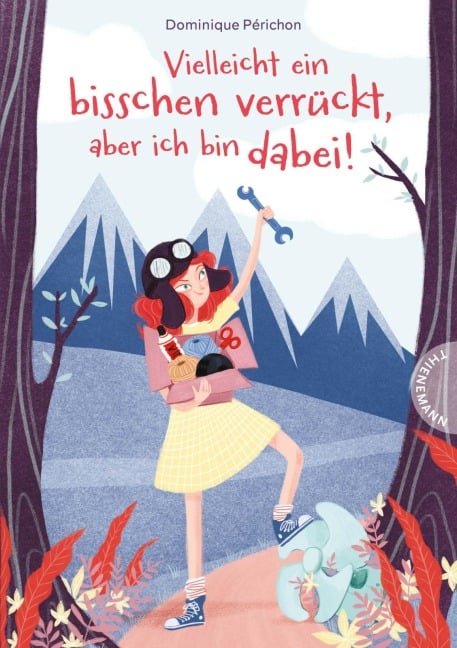 Vielleicht ein bisschen verrückt, aber ich bin dabei! - Dominique Périchon