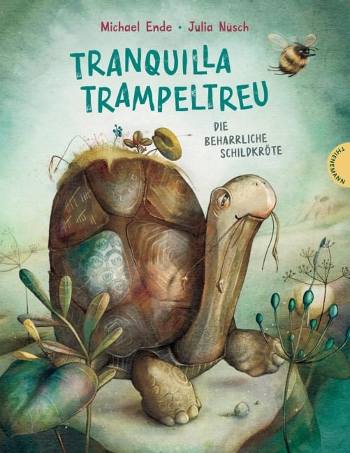 Tranquilla Trampeltreu - Michael Ende, Julia Nüsch