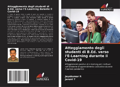 Atteggiamento degli studenti di B.Ed. verso l'E-Learning durante il Covid-19 - Jayakumar R, Janaki T