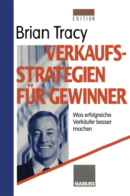 Verkaufsstrategien für Gewinner - Brian Tracy