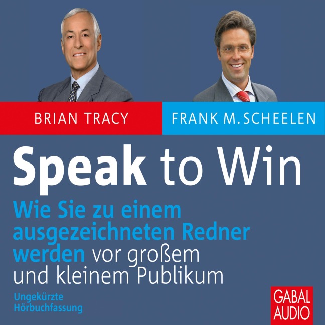 Speak to win - Brian Tracy, Frank M. cheelen