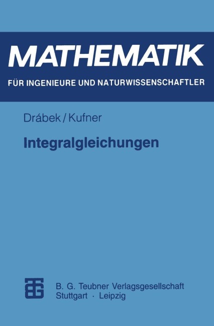 Integralgleichungen - Alois Kufner