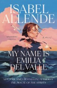 Cover-Bild zum Titel 'My Name Is Emilia del Valle' von 'Isabel Allende'