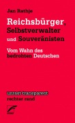 Cover-Bild zum Titel 'Reichsbürger, Selbstverwalter und Souveränisten' von 'Jan Rathje'