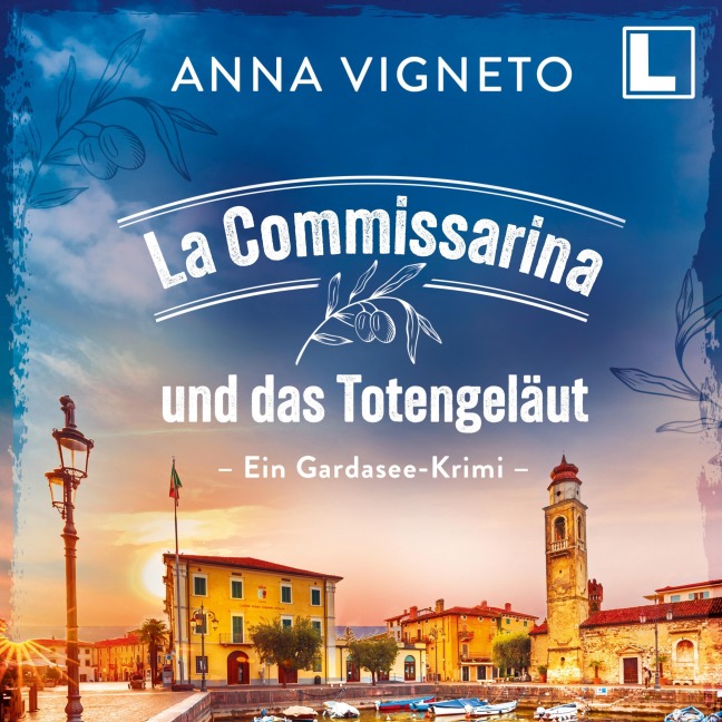 La Commissarina und das Totengeläut - Anna Vigneto