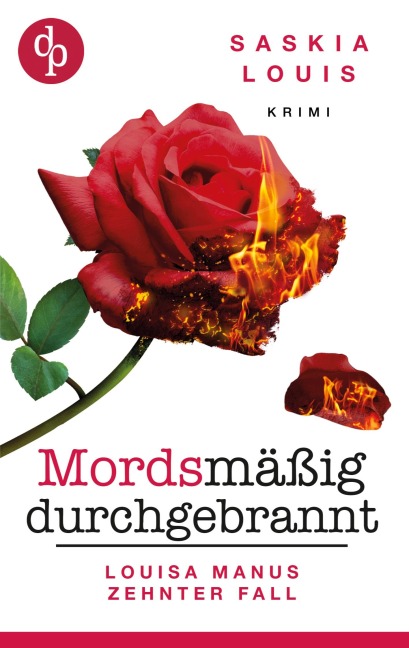 Mordsmäßig durchgebrannt - Saskia Louis