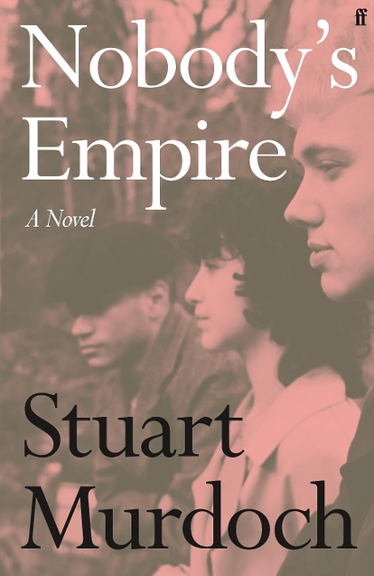 Nobody's Empire - Stuart Murdoch