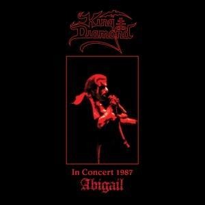 In Concert 1987: Abigail - King Diamond