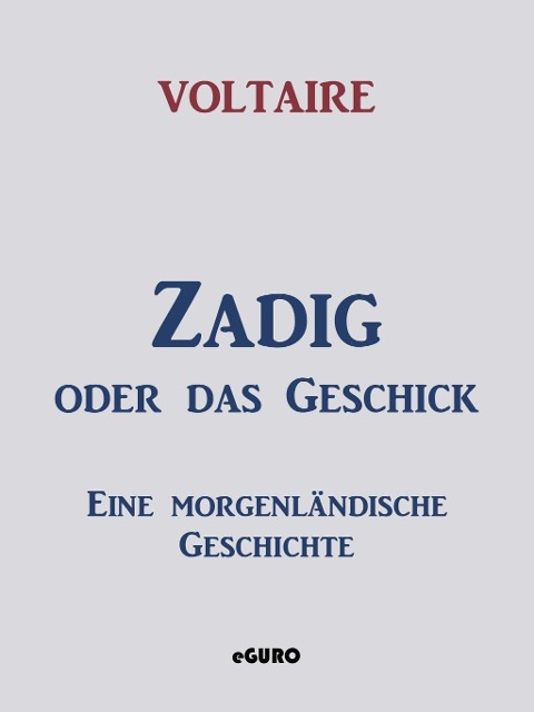 Zadig oder das Geschick - Voltaire