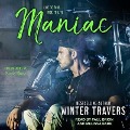 Maniac Lib/E - Winter Travers