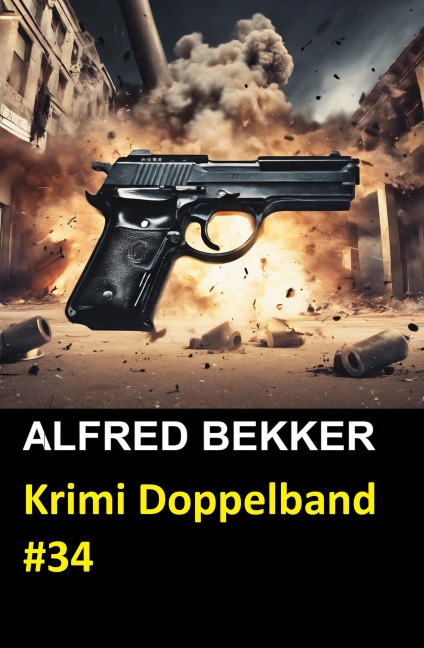 Krimi Doppelband #34 - Alfred Bekker