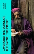 Cover-Bild zum Titel 'Lavengro: The Scholar, the Gypsy, the Priest' von 'George Borrow'