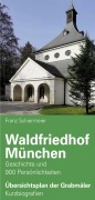 Cover-Bild zum Titel 'Waldfriedhof München' von 'Franz Schiermeier'