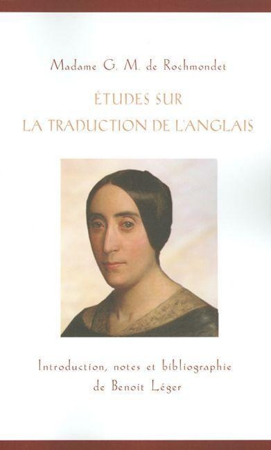 Études Sur La Traduction de l'Anglais - G M de Rochmondet