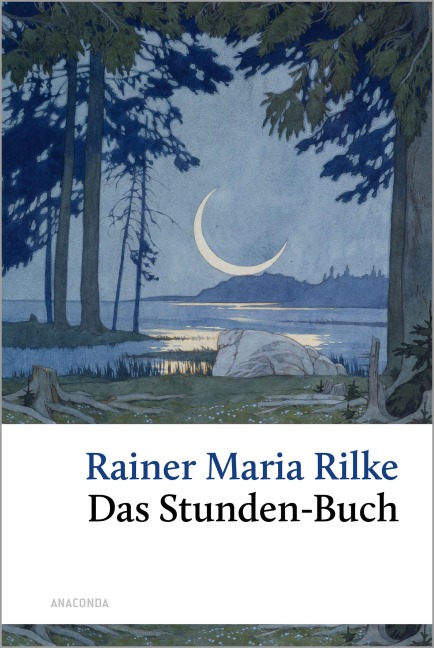 Das Stunden-Buch - Rainer Maria Rilke