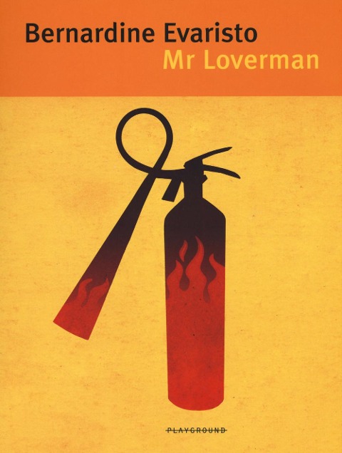 Mr Loverman - Bernardine Evaristo
