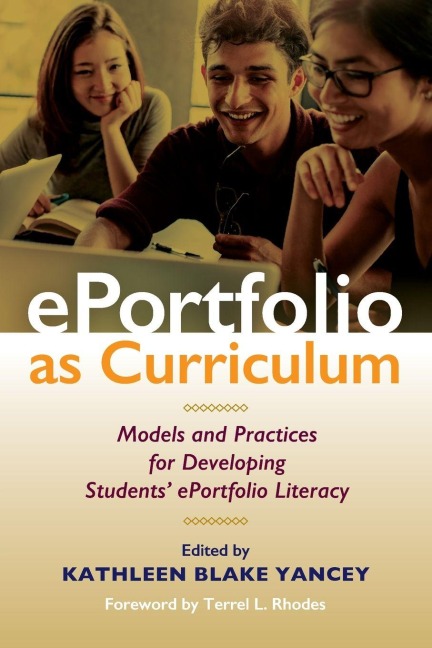 ePortfolio as Curriculum - 