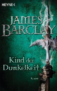 Cover-Bild zum Titel 'Kind der Dunkelheit' von 'James Barclay'