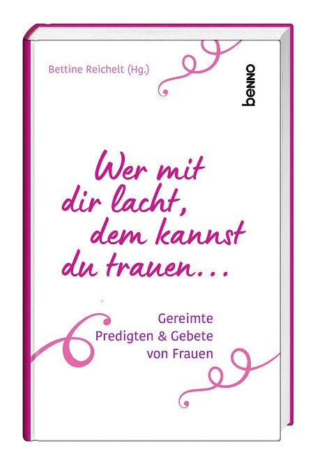 Wer mit dir lacht, dem kannst du trauen ... - 