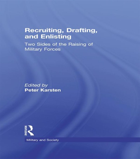 Recruiting, Drafting, and Enlisting - 