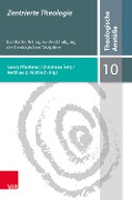 Cover-Bild zum Titel 'Zentrierte Theologie' von ''