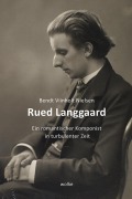 Cover-Bild zum Titel 'Rued Langgaard' von 'Bendt Viinholt Nielsen'