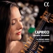 Capricci: Castaldi & Pellegrini - Albane/Lislevand Imbs