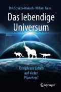 Cover-Bild zum Titel 'Das lebendige Universum' von 'Dirk Schulze-Makuch, William Bains'