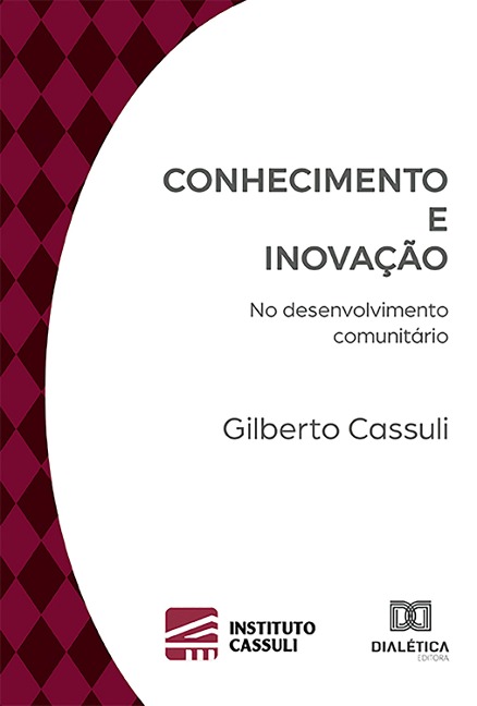 Conhecimento e Inovação - Gilberto Cassuli