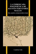 Cover-Bild zum Titel 'La emboscada postpoética de Agustín Fernández Mallo:' von 'Candelas Gala'