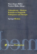 Cover-Bild zum Titel 'Schizophrenie - Moderne Konzepte zu Diagnostik, Pathogenese und Therapie' von ''
