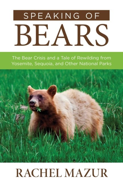 Speaking of Bears - Rachel Mazur