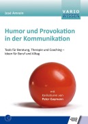 Cover-Bild zum Titel 'Humor und Provokation in der Kommunikation' von 'José Amrein'