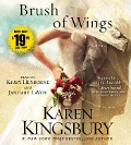Cover-Bild zum Titel 'A Brush of Wings' von 'Karen Kingsbury'