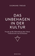 Cover-Bild zum Titel 'Das Unbehagen in der Kultur' von 'Sigmund Freud'