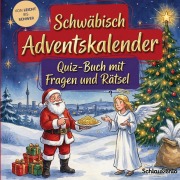 Cover-Bild zum Titel 'Schwäbisch-Adventskalender: Quiz-Buch mit Fragen und Rätsel' von 'Schlauvento Interactive'