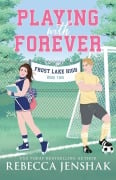 Cover-Bild zum Titel 'Playing with Forever' von 'Rebecca Jenshak'