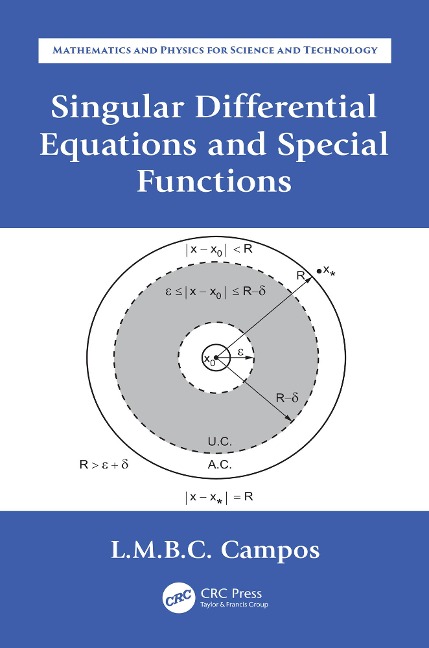 Singular Differential Equations and Special Functions - Luis Manuel Braga Da Costa Campos