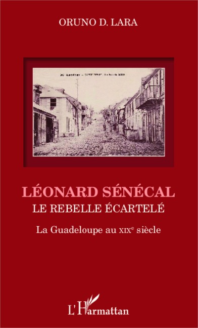 Léonard Sénécal - Oruno Lara