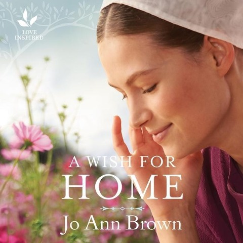 A Wish for Home Lib/E - Jo Ann Brown