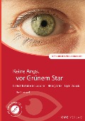 Cover-Bild zum Titel 'Keine Angst vor Grünem Star' von 'Ilse Strempel'