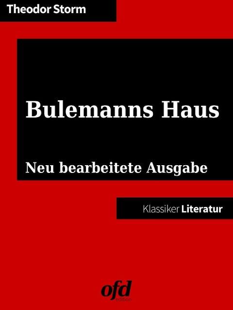 Bulemanns Haus - Theodor Storm