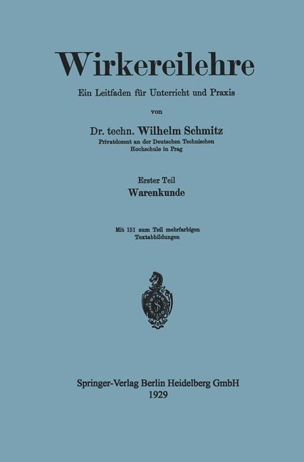 Wirkereilehre Ein Leitfaden für Unterricht und Praxis - Wilhelm Schmitz