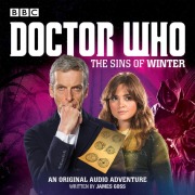 Cover-Bild zum Titel 'Doctor Who: The Sins of Winter: A 12th Doctor Audio Original' von 'James Goss'