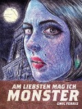 Am liebsten mag ich Monster - Emil Ferris