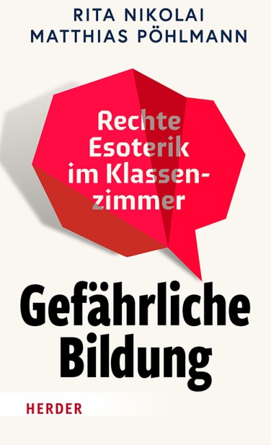 Gefährliche Bildung - Matthias Pöhlmann, Rita Nikolai